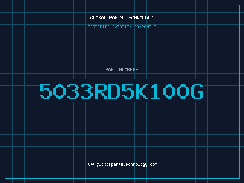 Aviation Part 5033RD5K100G