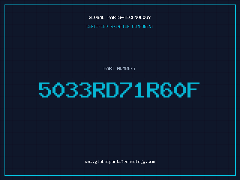 Aviation Part 5033RD71R60F