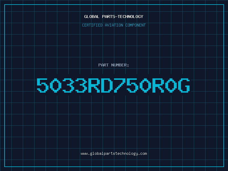 Aviation Part 5033RD750R0G