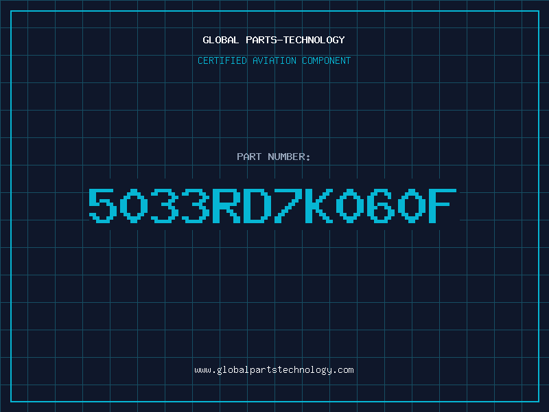Aviation Part 5033RD7K060F