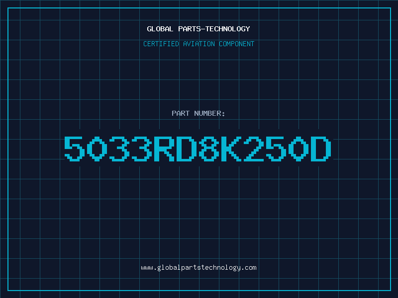 Aviation Part 5033RD8K250D