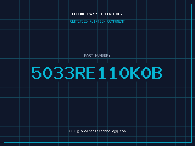 Aviation Part 5033RE110K0B