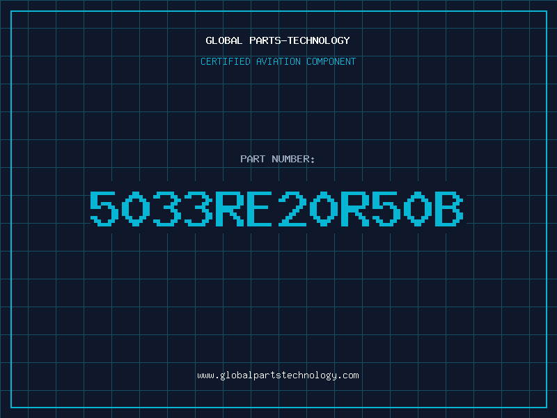 Aviation Part 5033RE20R50B