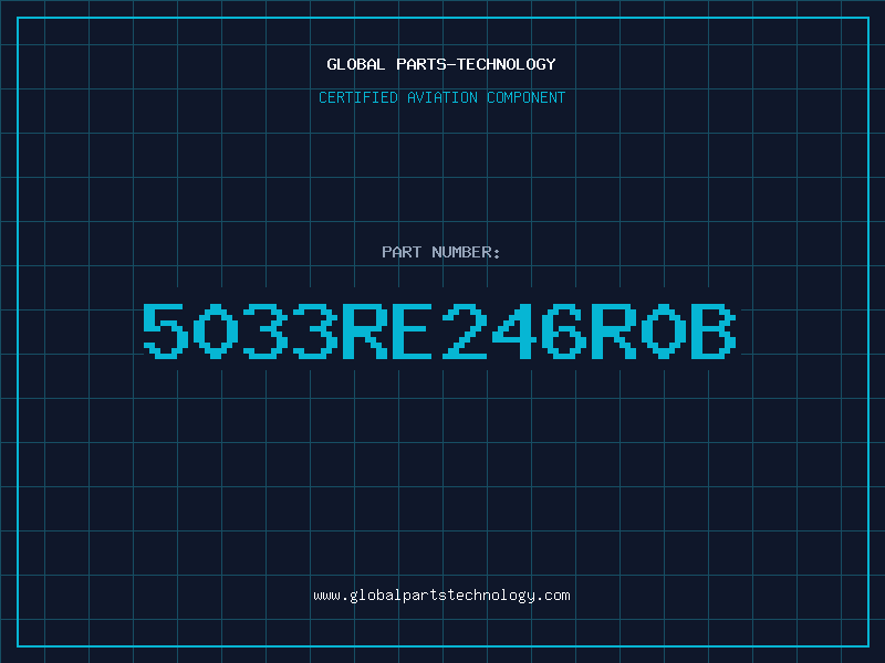 Aviation Part 5033RE246R0B