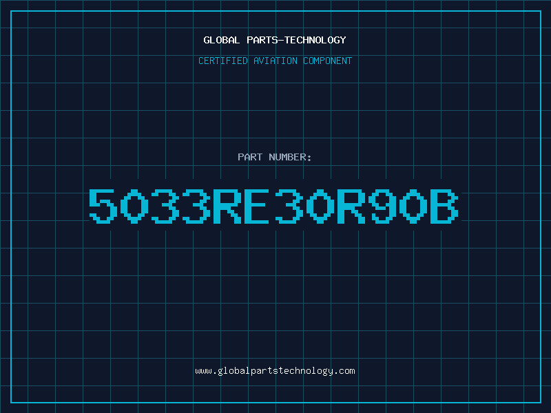 Aviation Part 5033RE30R90B