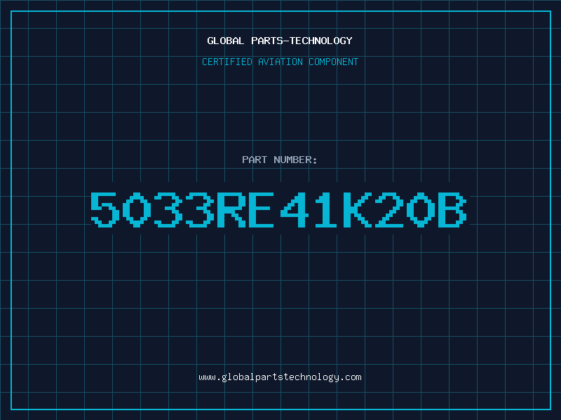 Aviation Part 5033RE41K20B