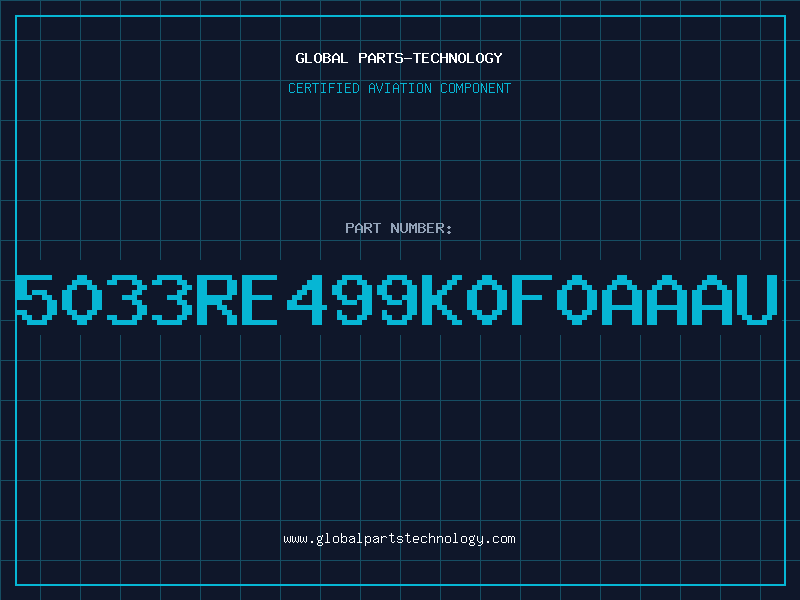 Aviation Part 5033RE499K0F0AAAU