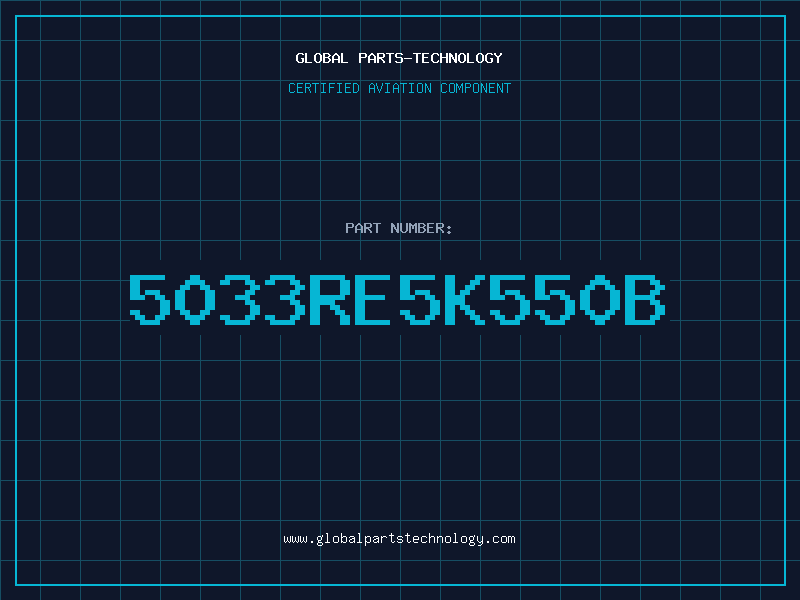 Aviation Part 5033RE5K550B