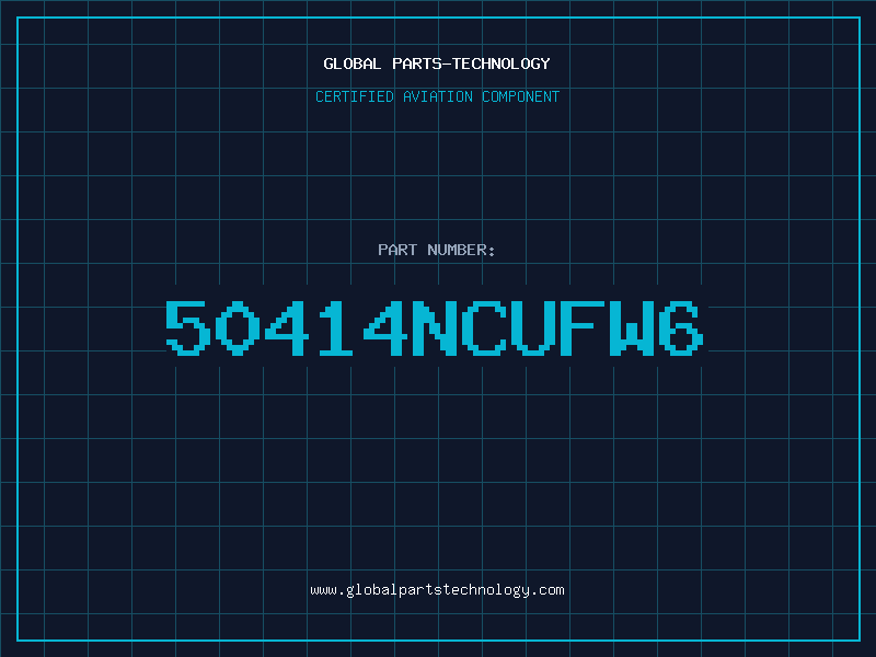 Aviation Part 50414NCUFW6