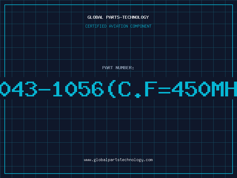Aviation Part 5043-1056(C.F=450MHZ
