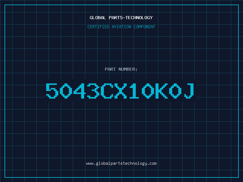 Aviation Part 5043CX10K0J