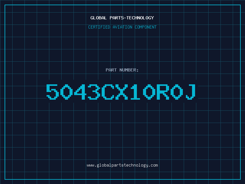 Aviation Part 5043CX10R0J