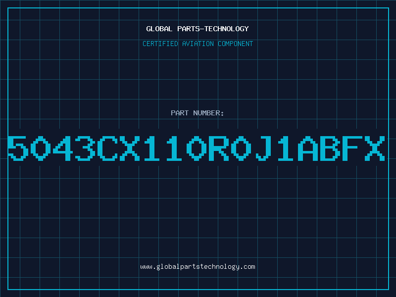 Aviation Part 5043CX110R0J1ABFX