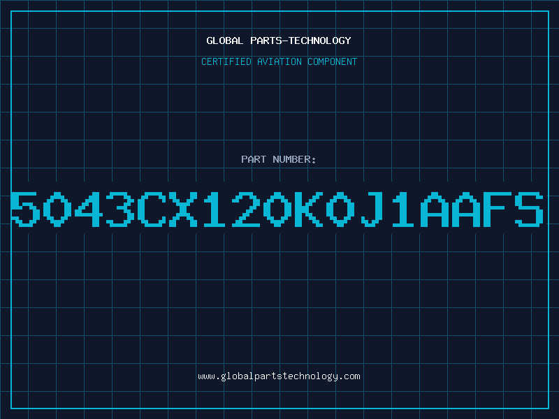 Aviation Part 5043CX120K0J1AAFS