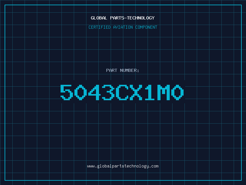 Aviation Part 5043CX1M0