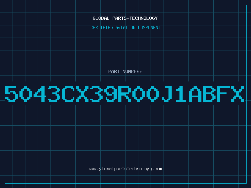 Aviation Part 5043CX39R00J1ABFX