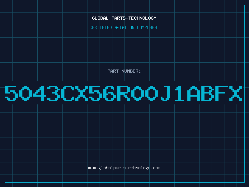 Aviation Part 5043CX56R00J1ABFX