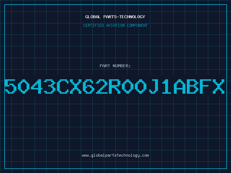 Aviation Part 5043CX62R00J1ABFX