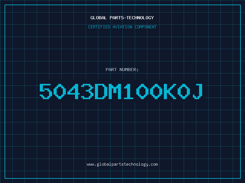 Aviation Part 5043DM100K0J