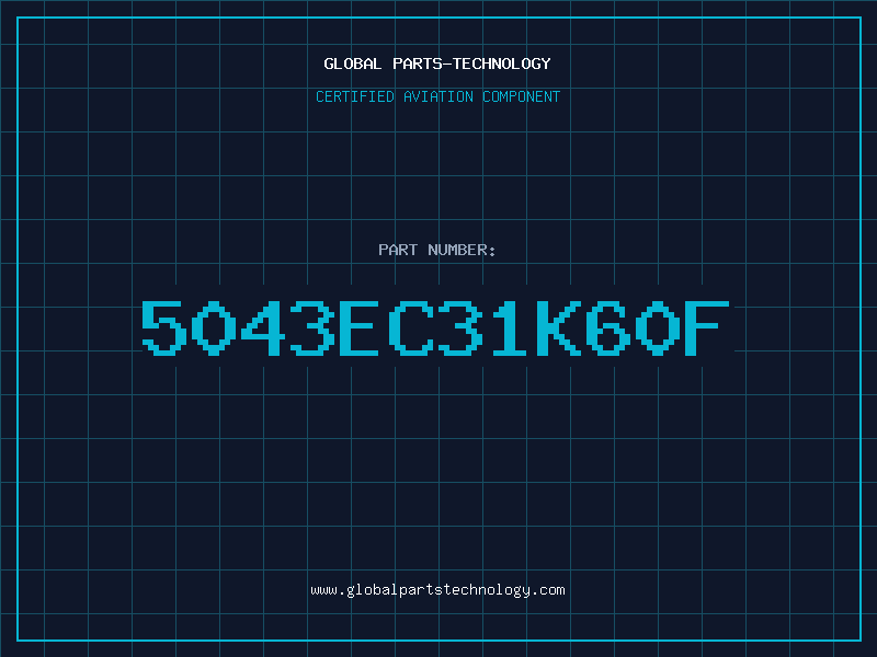 Aviation Part 5043EC31K60F