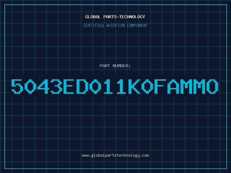 Aviation Part 5043ED011K0FAMMO