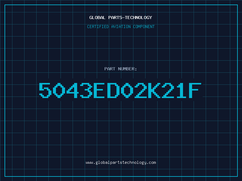 Aviation Part 5043ED02K21F
