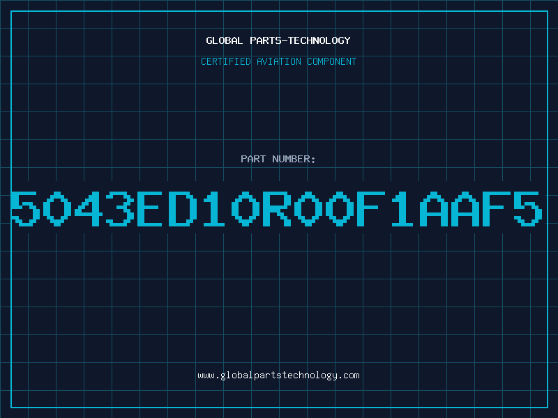 Aviation Part 5043ED10R00F1AAF5
