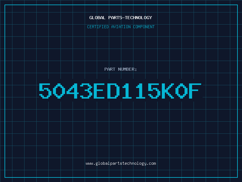 Aviation Part 5043ED115K0F