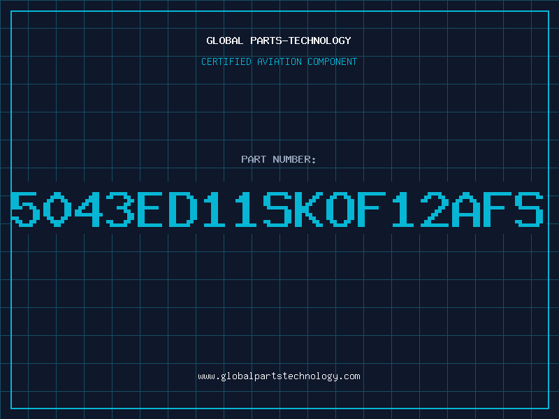 Aviation Part 5043ED11SKOF12AFS
