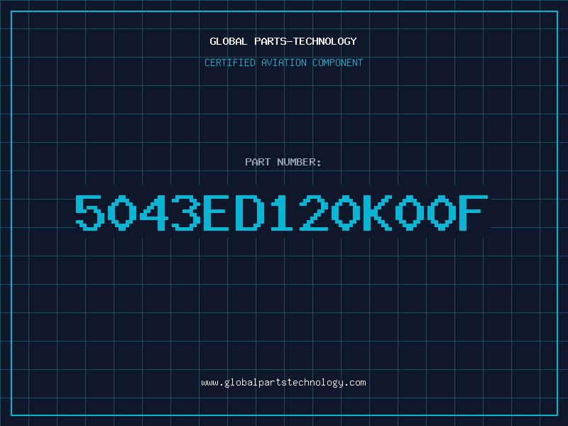 Aviation Part 5043ED120K00F