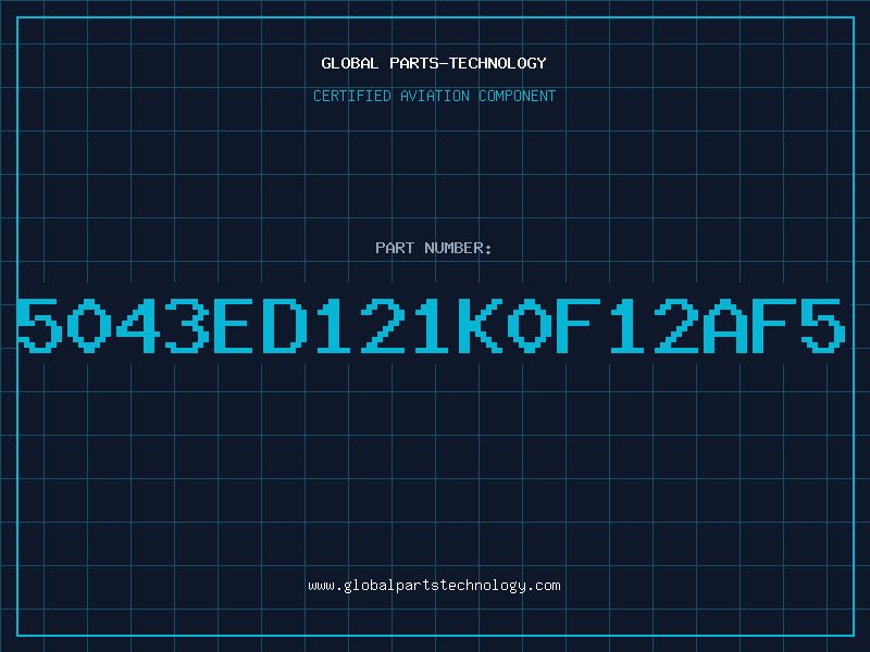 Aviation Part 5043ED121K0F12AF5