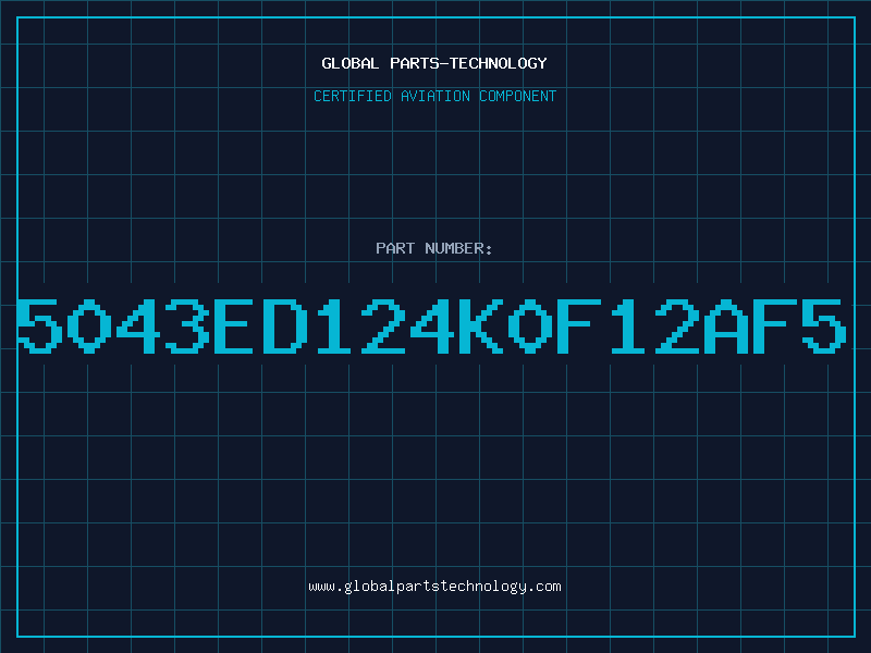 Aviation Part 5043ED124K0F12AF5