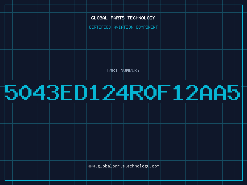 Aviation Part 5043ED124R0F12AA5