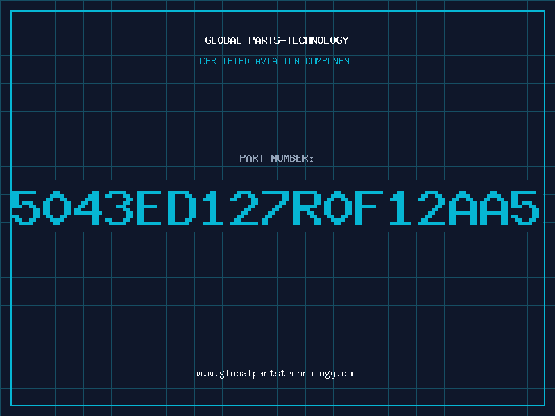 Aviation Part 5043ED127R0F12AA5