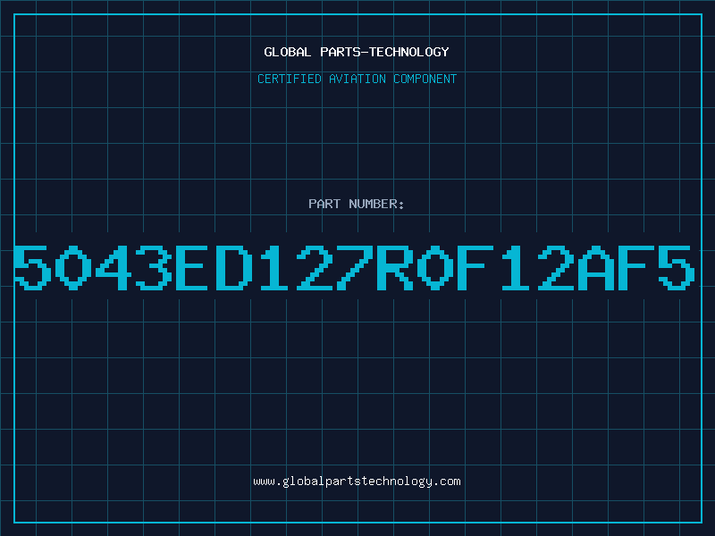 Aviation Part 5043ED127R0F12AF5