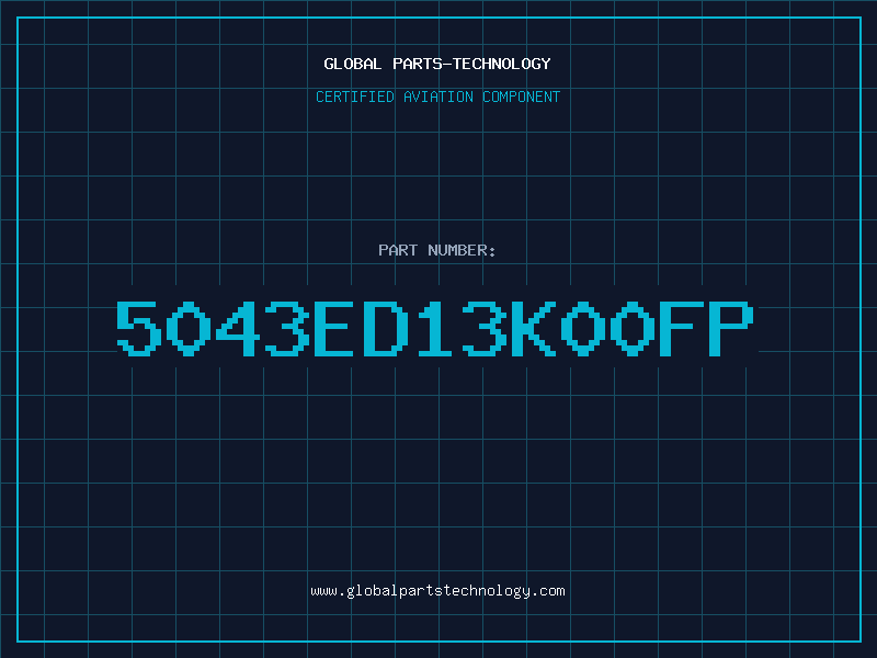 Aviation Part 5043ED13K00FP