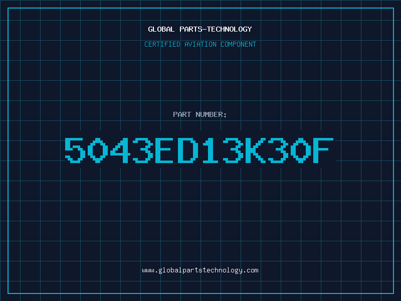 Aviation Part 5043ED13K30F