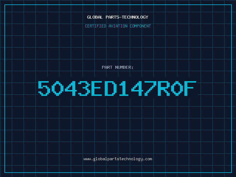 Aviation Part 5043ED147R0F