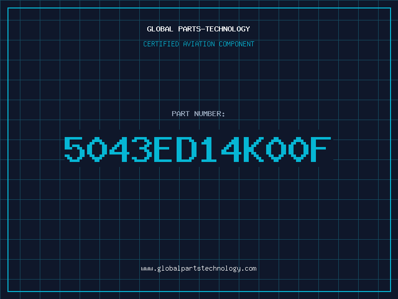 Aviation Part 5043ED14K00F