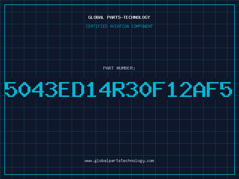 Aviation Part 5043ED14R30F12AF5
