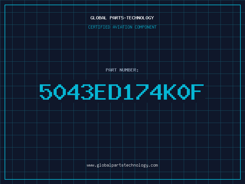 Aviation Part 5043ED174K0F