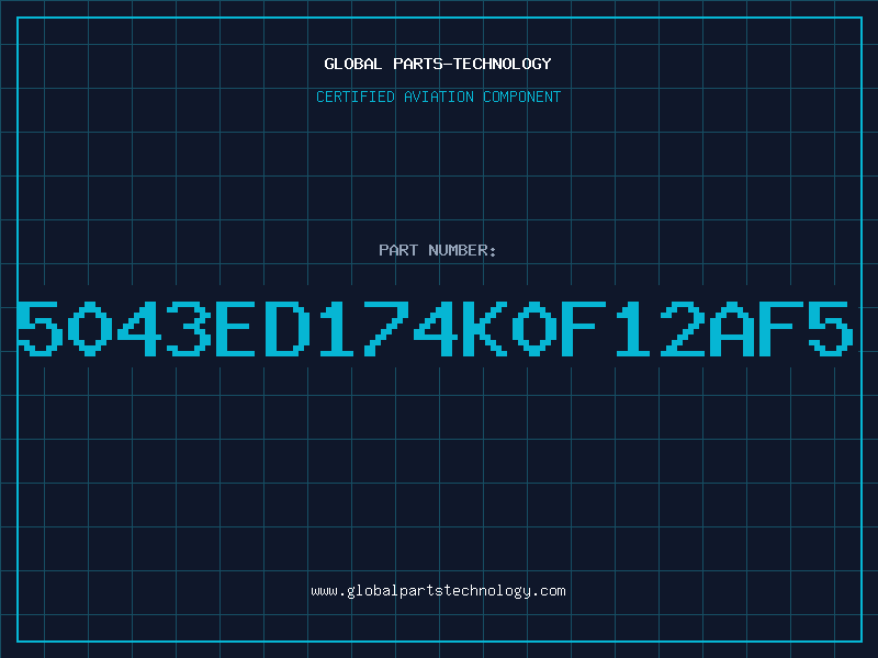 Aviation Part 5043ED174K0F12AF5
