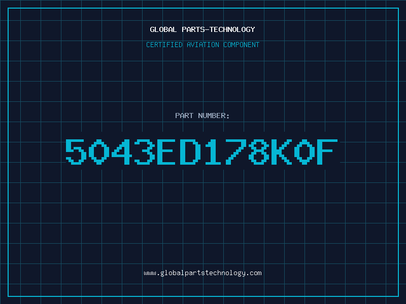 Aviation Part 5043ED178K0F