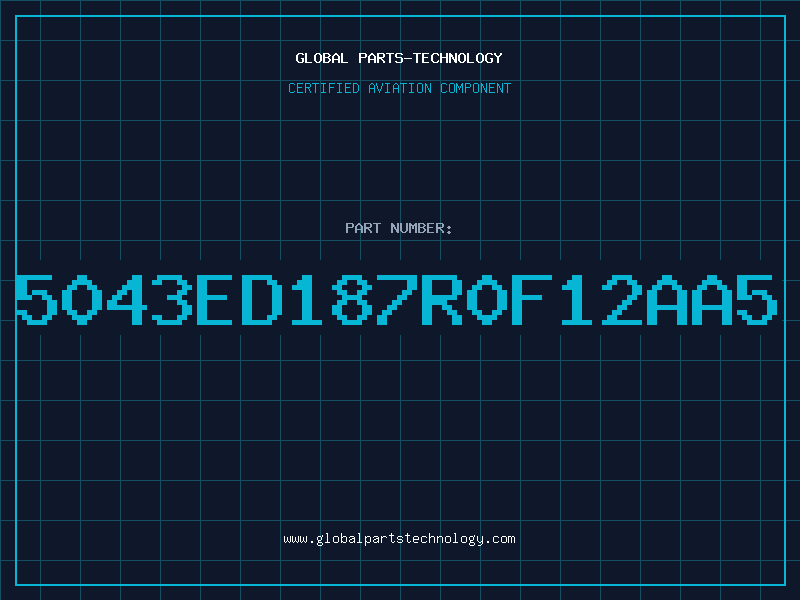 Aviation Part 5043ED187R0F12AA5