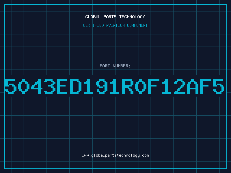 Aviation Part 5043ED191R0F12AF5