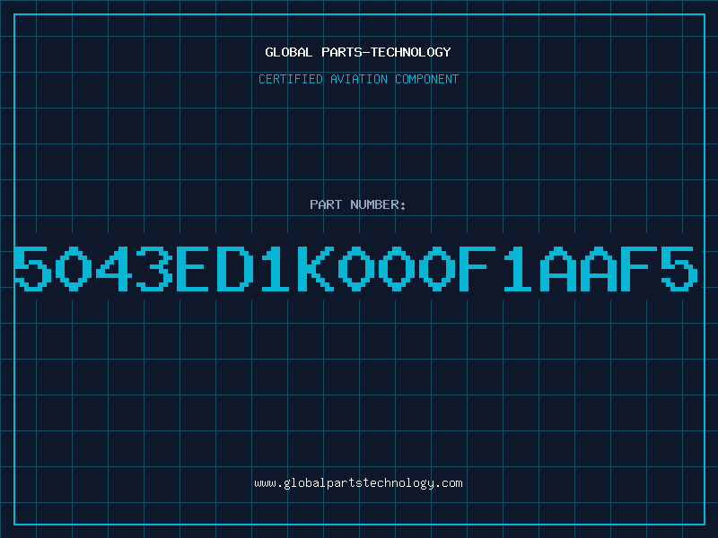 Aviation Part 5043ED1K000F1AAF5
