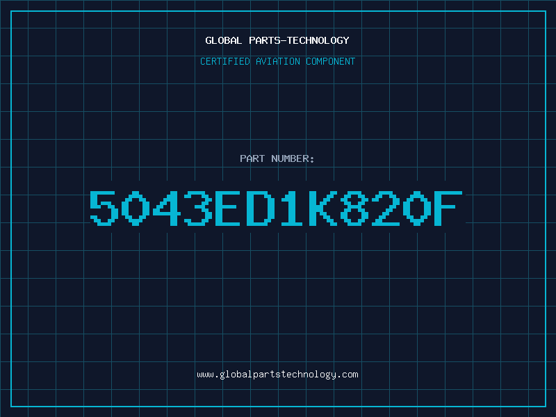 Aviation Part 5043ED1K820F