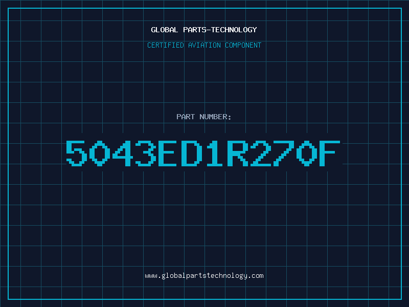 Aviation Part 5043ED1R270F