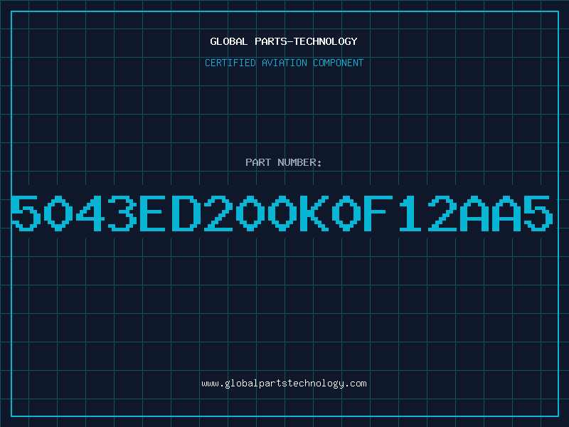 Aviation Part 5043ED200K0F12AA5