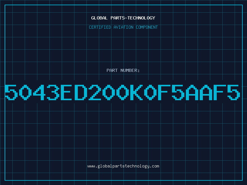 Aviation Part 5043ED200K0F5AAF5